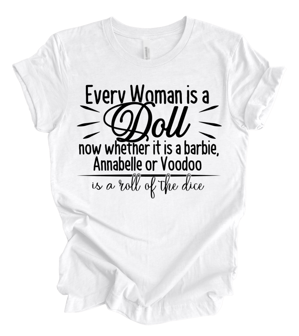 Every woman is a doll