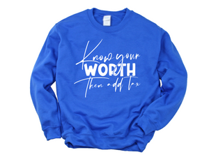 Know your worth Sweater