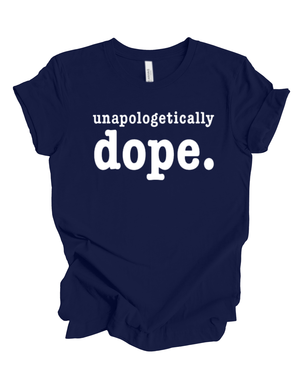 unapologetically dope