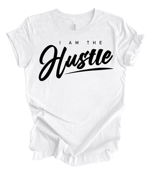 I am the hustle